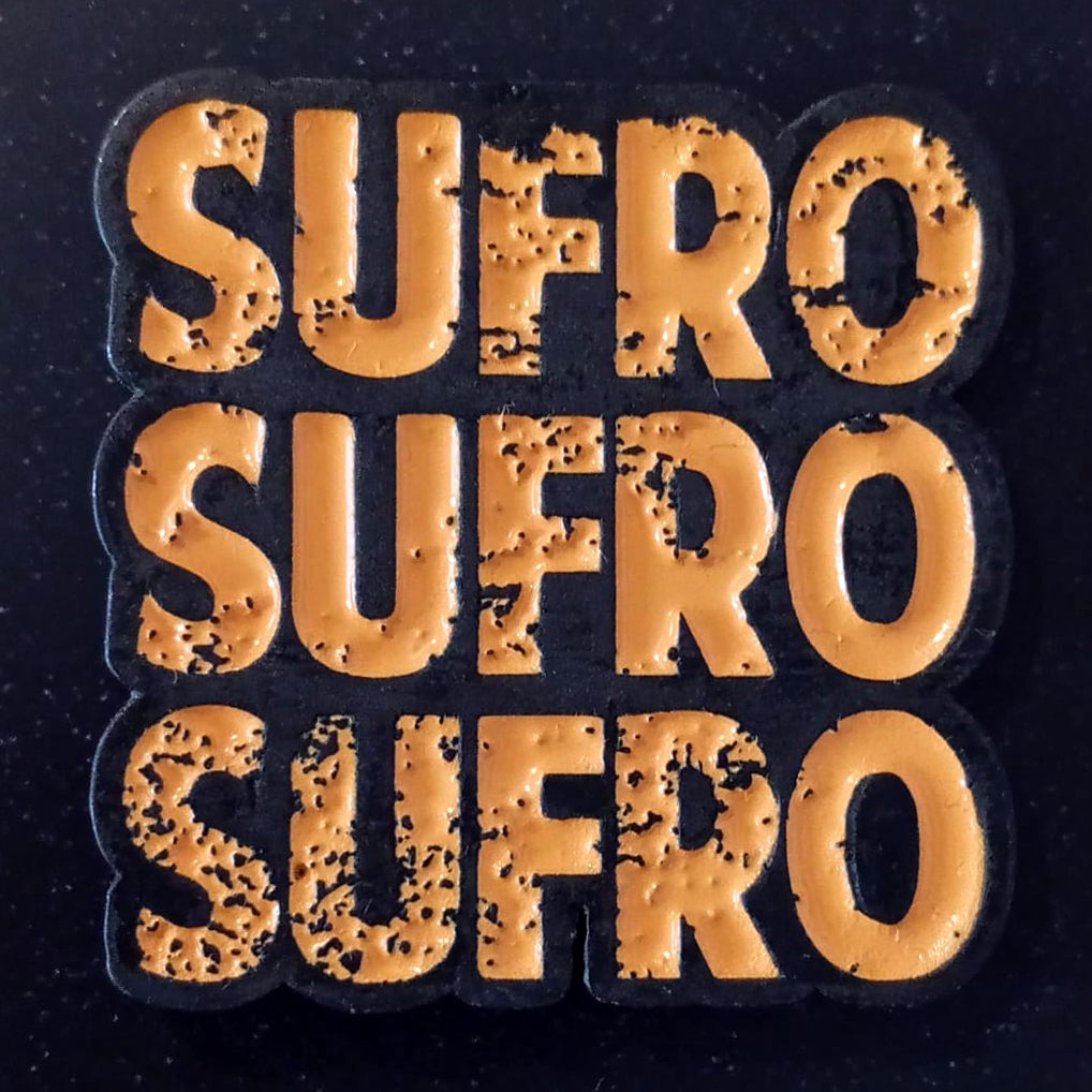 PIN – SUFRO SUFRO SUFRO